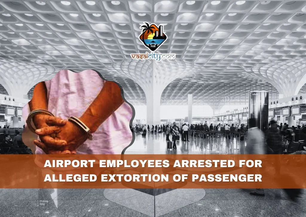 Airport-Employees-Arrested-for-Alleged-Extortion-of-Passenger Airport Employees Arrested for Alleged Extortion of Passenger