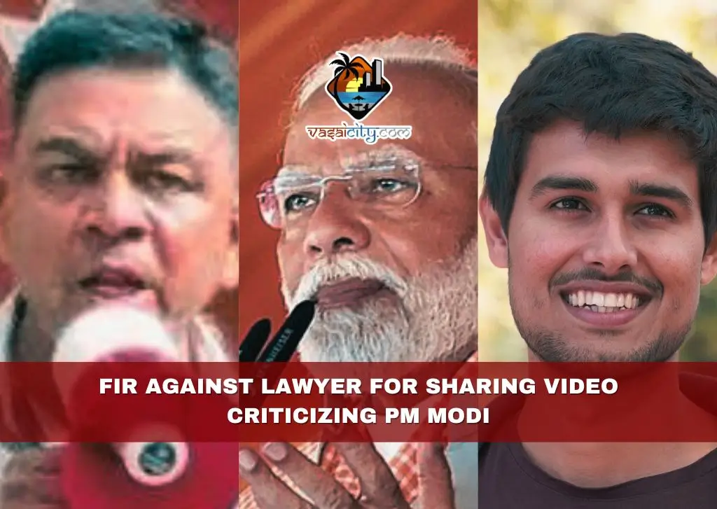 FIR Against Lawyer for Sharing Video Criticizing PM Modi FIR Against Lawyer for Sharing Video Criticizing PM Modi