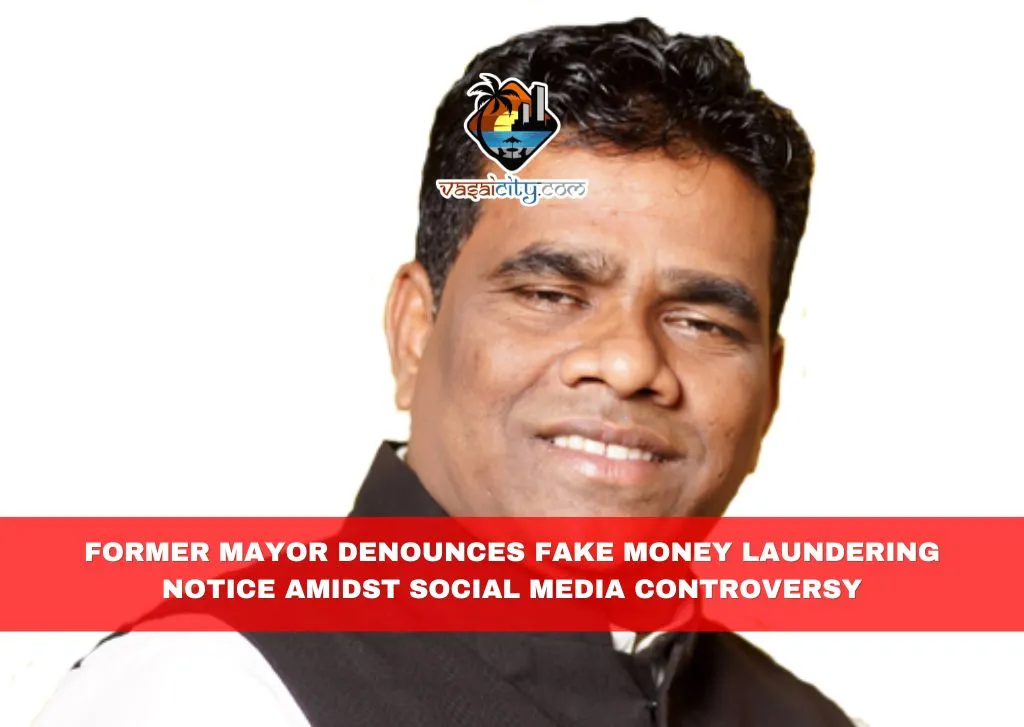 Former Mayor Denounces Fake Money Laundering Notice Amidst Social Media Controversy Former Mayor Denounces Fake Money Laundering Notice Amidst Social Media Controversy