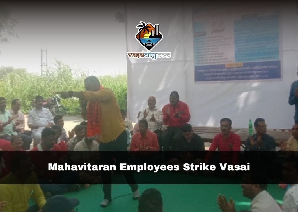 Mahavitaran Employees Strike Vasai