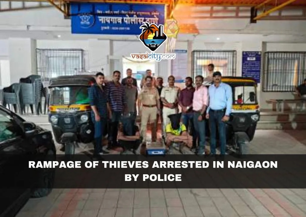 Rampage of Thieves Arrested in Naigaon by Police Rampage of Thieves Arrested in Naigaon by Police