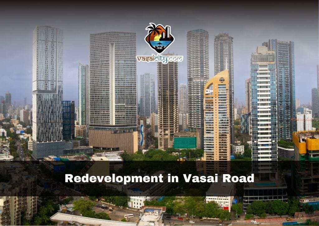 Redevelopment in Vasai Road