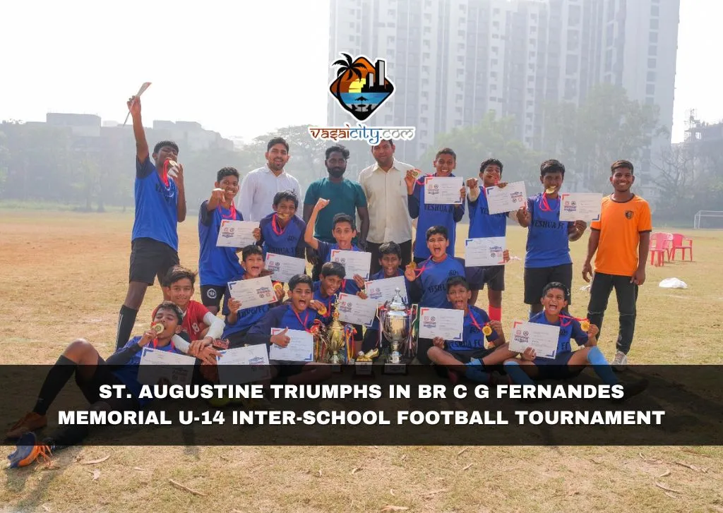 St. Augustine Triumphs in Br C G Fernandes Memorial U-14 Inter-School Football Tournament St. Augustine Triumphs in Br C G Fernandes Memorial U-14 Inter-School Football Tournament