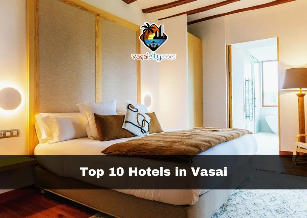 Top 10 Hotels in Vasai