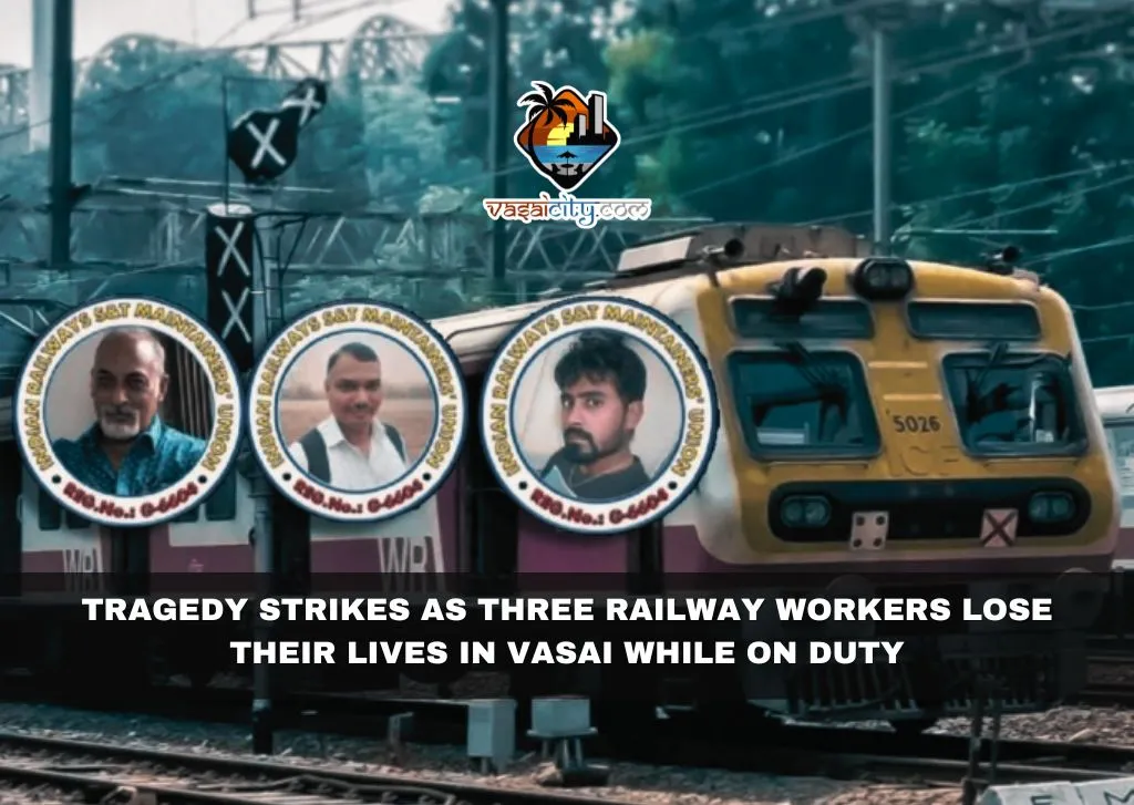 Tragedy Strikes as Three Railway Workers Lose Their Lives in Vasai While on Duty Tragedy Strikes as Three Railway Workers Lose Their Lives in Vasai While on Duty