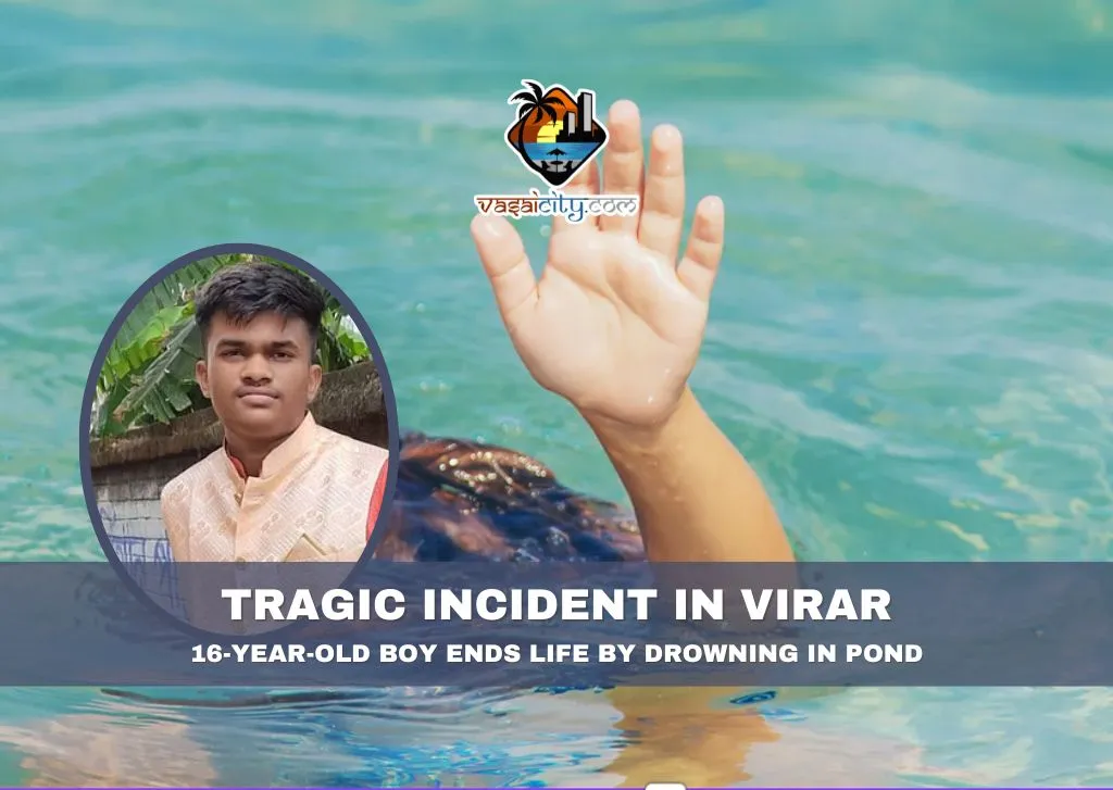 Tragic-Incident-in-Virar-16-Year-Old-Boy-Ends-Life-by-Drowning-in-Pond Tragic Incident in Virar: 16-Year-Old Boy Ends Life by Drowning in Pond