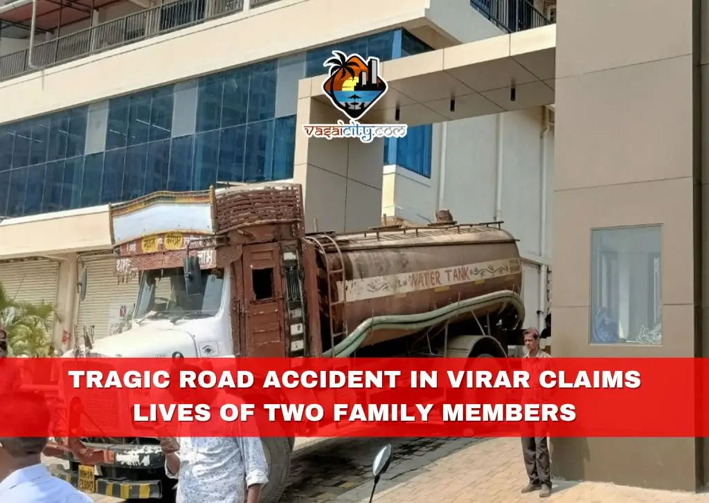 Tragic Road Accident in Virar Claims Lives of Two Family Members Tragic Road Accident in Virar Claims Lives of Two Family Members