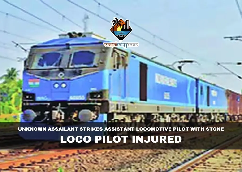 Unknown Assailant Strikes Assistant Locomotive Pilot with Stone, Loco Pilot Injured Unknown Assailant Strikes Assistant Locomotive Pilot with Stone, Loco Pilot Injured