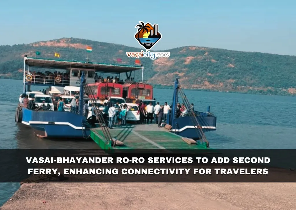 Vasai-Bhayander-Ro-Ro-Services-to-Add-Second-Ferry_-Enhancing-Connectivity-for-Travelers Vasai-Bhayander-Ro-Ro-Services-to-Add-Second-Ferry_-Enhancing-Connectivity-for-Travelers
