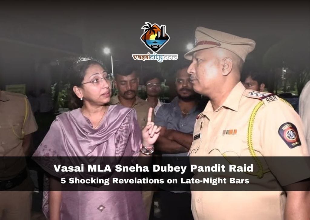 Vasai MLA Sneha Dubey Pandit Raid – 5 Shocking Revelations on Late-Night Bars Vasai MLA Sneha Dubey Pandit Raid - 5 Shocking Revelations on Late-Night Bars