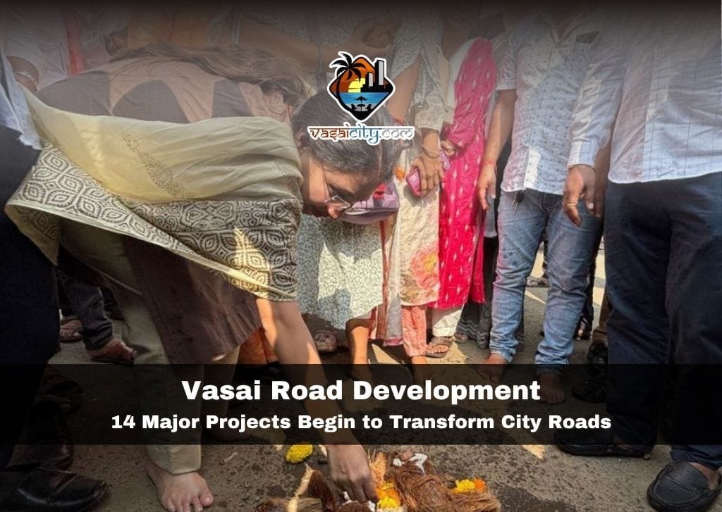 Vasai road development Vasai road development