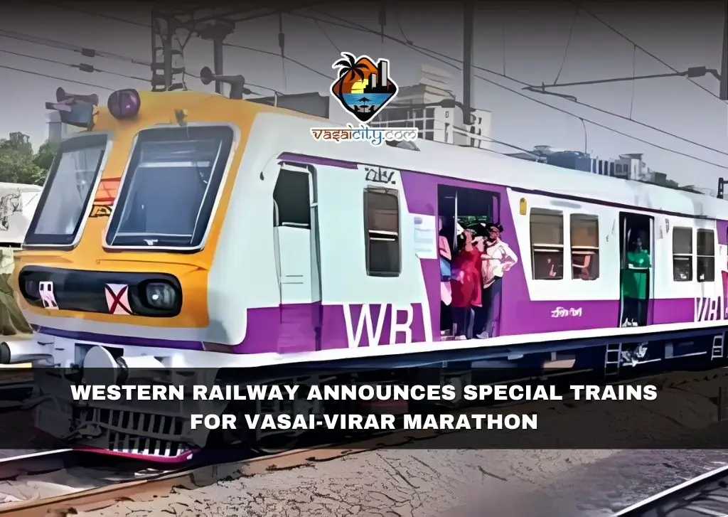 Western Railway Announces Special Trains for Vasai-Virar Marathon Western Railway Announces Special Trains for Vasai-Virar Marathon