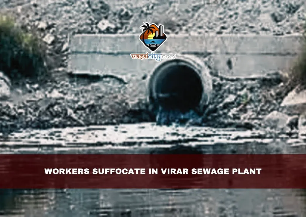 Workers Suffocate in Virar Sewage Plant